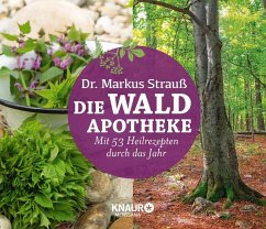 Die Wald-Apotheke - Strauß, Markus