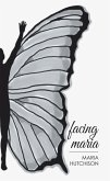 Facing Maria (eBook, ePUB)