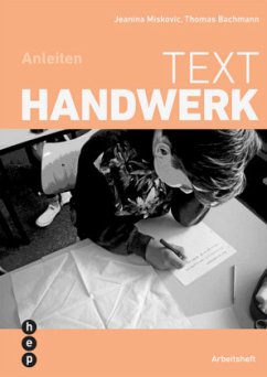 Texthandwerk - Miskovic, Jeanina;Bachmann, Thomas