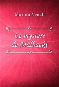 Le mystère de Malbackt (eBook, ePUB) - du Veuzit, Max