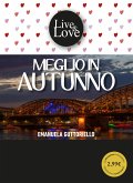 Meglio in autunno (eBook, ePUB)