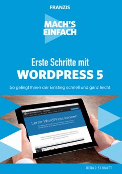 Erste Schritte mit WordPress 5 - Schmitt, Bernd