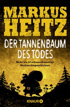 Der Tannenbaum des Todes - Heitz, Markus