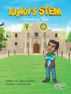 Taylor's STEM Adventures (eBook, ePUB) - Payton, Mary