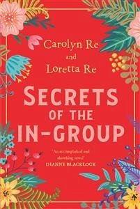 Secrets of the IN-group (eBook, ePUB) - Re, Carolyn; Re, Loretta