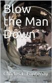 Blow the Man Down (eBook, PDF)