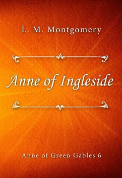 Anne of Ingleside (eBook, ePUB) - M. Montgomery, L.