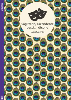 Cover Sagittario, ascendente pesci... dicono (eBook, ePUB)