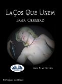 Laços Que Unem (eBook, ePUB)