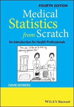 Medical Statistics from Scratch - Bowers, David (Leeds Institute of Health Sciences, School of Medicin