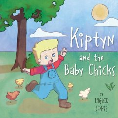 Kiptyn and the Baby Chicks - Jones, Ingrid