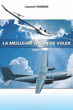 La meilleure façon de voler - Thomas, Laurent