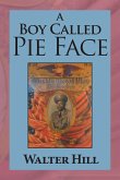 A Boy Called Pie Face