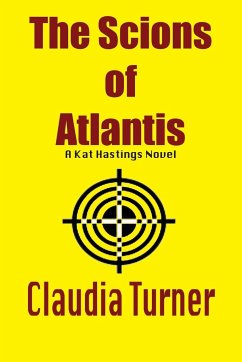 The Scions of Atlantis - Turner, Claudia