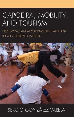 Capoeira, Mobility, and Tourism - Varela, Sergio González