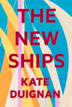 The New Ships - Duignan, Kate