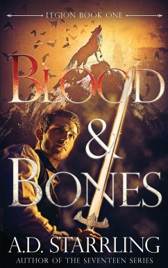 Blood and Bones - Starrling, A D