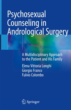 Psychosexual Counseling in Andrological Surgery (eBook, PDF) - Longhi, Elena Vittoria; Franco, Giorgio; Colombo, Fulvio