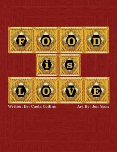 Food is Love - Collins, Caela