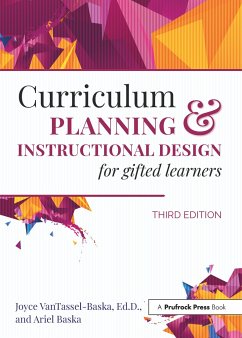 Curriculum Planning and Instructional Design for Gifted Learners - Vantassel-Baska, Joyce; Baska, Ariel
