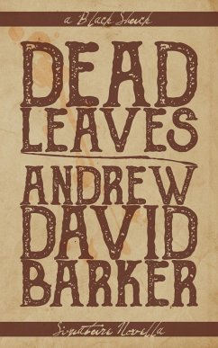 Dead Leaves - Barker, Andrew David