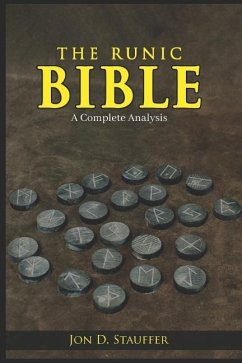 The Runic Bible - Stauffer, Jon D