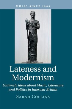 Lateness and Modernism - Collins, Sarah