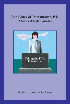 The Blues of Portsmouth P.D. - Jackson, Robert Franklin