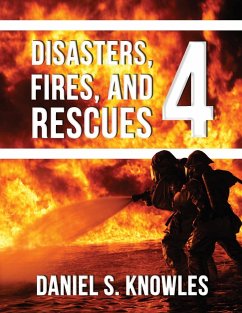 Disasters, Fires, and Rescues 4 - Knowles, Daniel