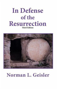 In Defense of the Resurrection - Geisler, Norman L.