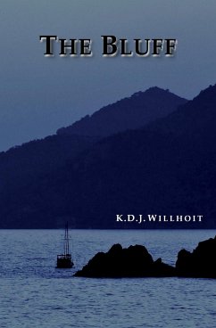 THE BLUFF - Willhoit, K. D. J.