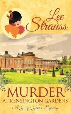 Murder at Kensington Gardens - Strauss, Lee