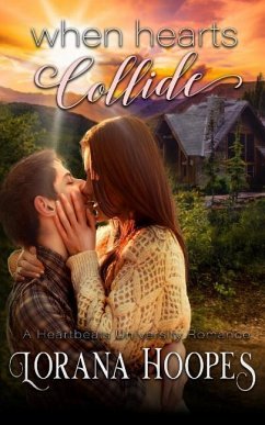 When Hearts Collide - Hoopes, Lorana