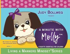 A Minute with Molly: Etiquette Essentials for Children - Bollweg, Judy