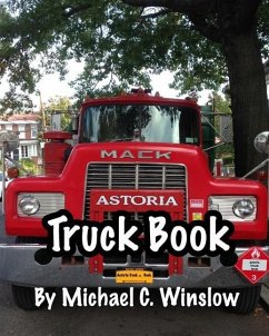 Astoria Truck Book - Winslow, Michael C