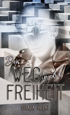 Der Weg in die Freiheit (eBook, ePUB) - Helki, Sitala