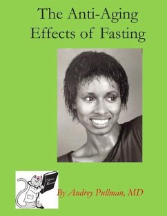 The Anti-Aging Effects of Fasting - Pullman, Audrey