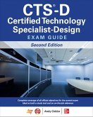 Cts-D Certified Technology Specialist-Design Exam Guide, Second Edition