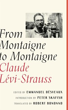 From Montaigne to Montaigne - Levi-Strauss, Claude