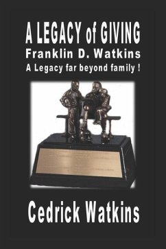 A Legacy of Giving - Grant Msed, Reginald; Watkins, Cedrick