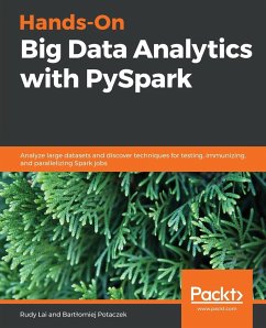 Hands-On Big Data Analytics with PySpark - Digital, Colibri; Lai, Rudy; Potaczek, Bart¿omiej