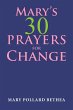 Mary's Thirty Prayers for Change - Bild 1