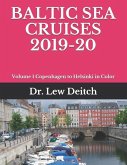 Baltic Sea Cruises 2019-20: Volume 1 Copenhagen to Helsinki in Color