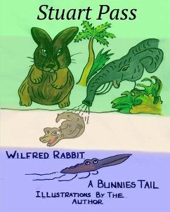 Wilfred Rabbit - A Bunnies Tail - Pass, Stuart