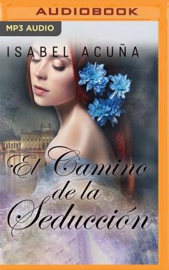 El Camino de la Seducción - Acuna, Isabel