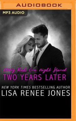 Dirty Rich One Night Stand: Two Years Later - Jones, Lisa Renee