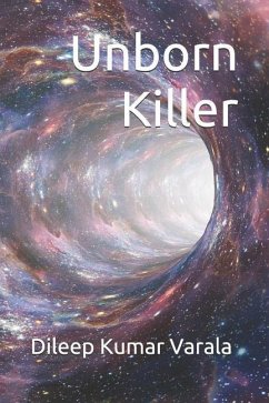 Unborn Killer - Varala, Dileep Kumar