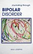 Journaling Through Bipolar Disorder - Bild 1