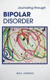 Journaling Through Bipolar Disorder
