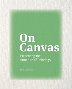 On Canvas - Preserving the Structure of Paintings - Hackney, Stephen
